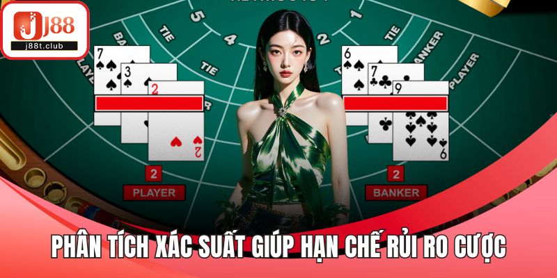 Phân tích xác suất giúp hạn chế rủi ro cược