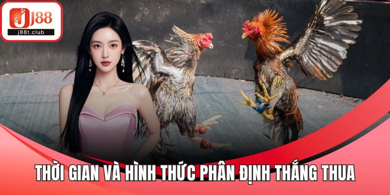 Thời gian và hình thức phân định thắng thua